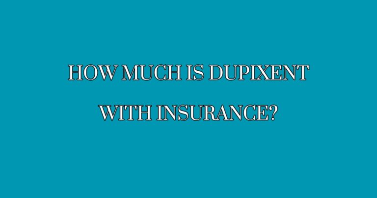 How much is Dupixent with Insurance